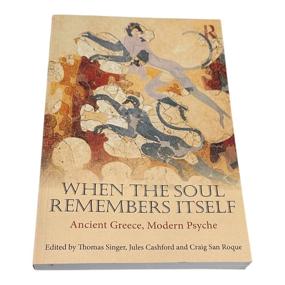 When The Soul Remembers Itself Cashford Greece Routledge Jungian Psychology PB